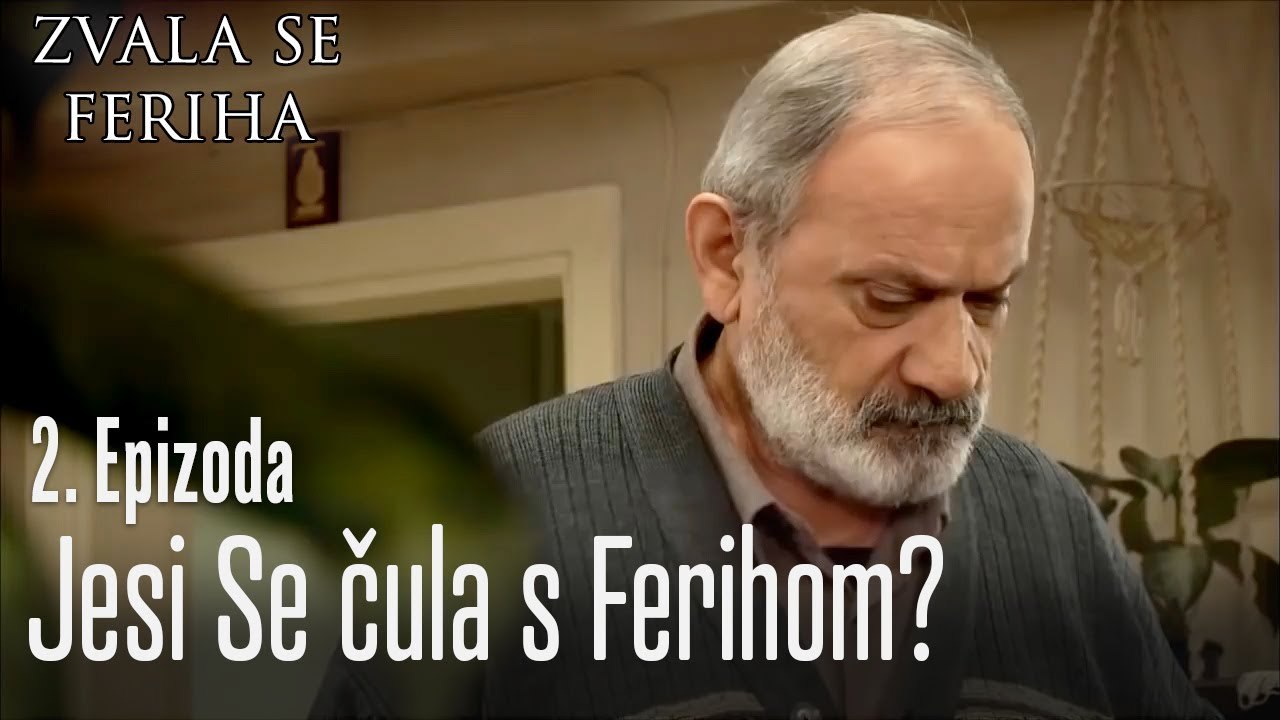 Zvala se Feriha - 2 Scene - Jesi se čula s ferihom - video Dailymotion