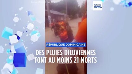 République dominicaine : des pluies diluviennes font au moins 21 morts