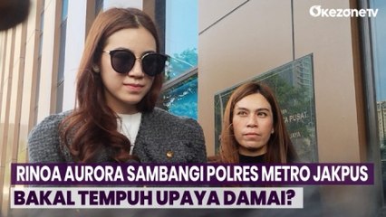 Rinoa Aurora Bersama Sang Bunda Sambangi Polres Metro Jakpus, Dugaan Damai Menyeruak
