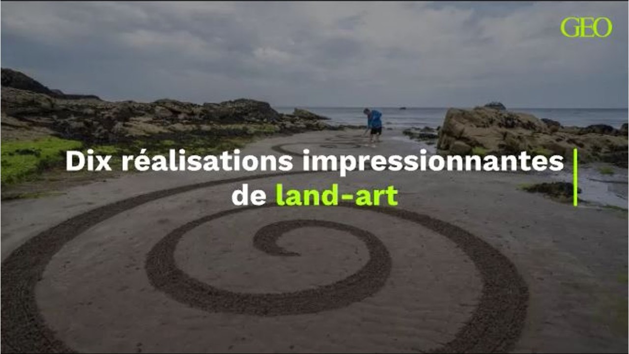 Dix réalisations impressionnantes de land-art