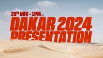 Watch the Dakar 2024 official presentation