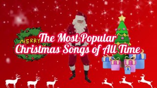 Most Popular Christmas Songs of All Time  |  Enjoy Christmas With Family