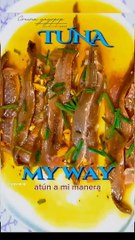 Tune my way. Atún  a mi manera.  Resumen