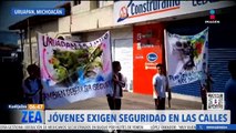 Jóvenes exigen seguridad en calles de Uruapan, Michoacán