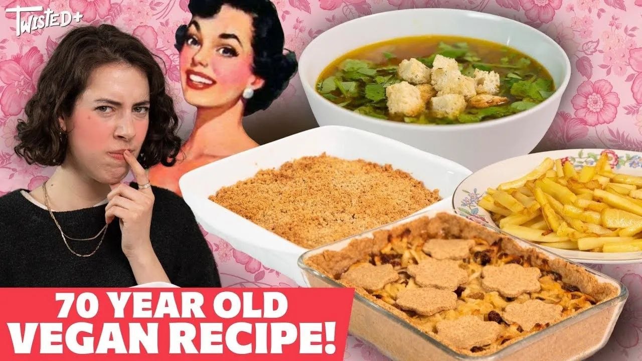 We made a vegan three course meal from the vegan society in the 1950's | Test Kitchen | Twisted