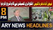 ARY News 8 PM Headlines 20th November 2023 | Faizabad Dharna Case - Updates