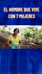Hombre de la tercera edad vive con 7 mujeres