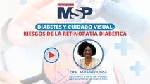 Diabetes y cuidado visual: Riesgos de la Retinopatía Diabética - #ExclusivoMSP