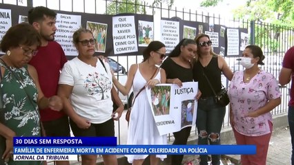 30 dias sem resposta: família de enfermeira morta  cobra celeridade da polícia
