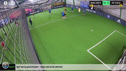 But de Alban Fouet - WOLVES FIVE UNITED