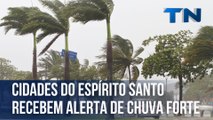 Cidades do Espírito Santo recebem alerta de chuva forte