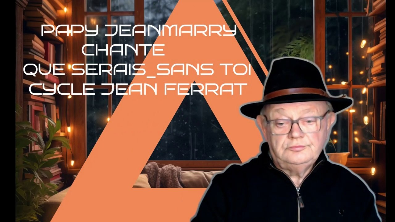 PAPY JEANMARRY CHANTE QUE SERAIS SANS TOI CYCLE JEAN FERRAT #1003meschiens #1004chiensheureux