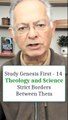 Genesis Reveals the Delimitation & Relationship Between Theology & Science (Reason 13)