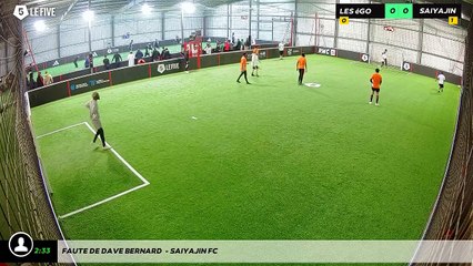 Faute de Dave Bernard  - Saiyajin FC