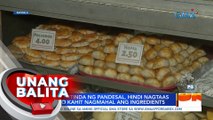 Ilang nagtitinda ng pandesal, hindi nagtaas ng presyo kahit nagmahal ang ingredients | UB