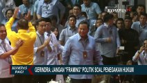 Respons Gerindra soal Rapor Merah Penegakan Hukum Era Jokowi: Jangan Framing Politik