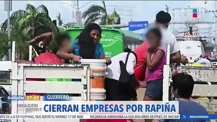 Empresas no van a reabrir en Acapulco por las pérdidas que ocasionó la rapiña