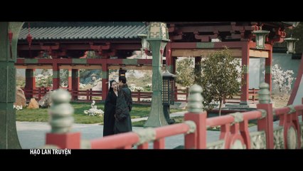Phim hay - Hạo Lan Truyện Tập 53 - The Legend of Haolan 2019