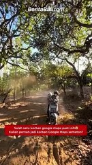 Salah satu korban google maps pasti nih