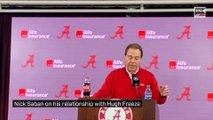 Nick Saban on his relationship with Hugh Freeze