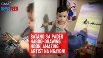 Batang sa pader nagdo-drawing noon, amazing artist na ngayon! | GMA Integrated Newsfeed