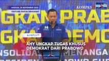 AHY Ungkap Tugas Khusus dari Prabowo Subianto untuk Demokrat di Pilpres 2024