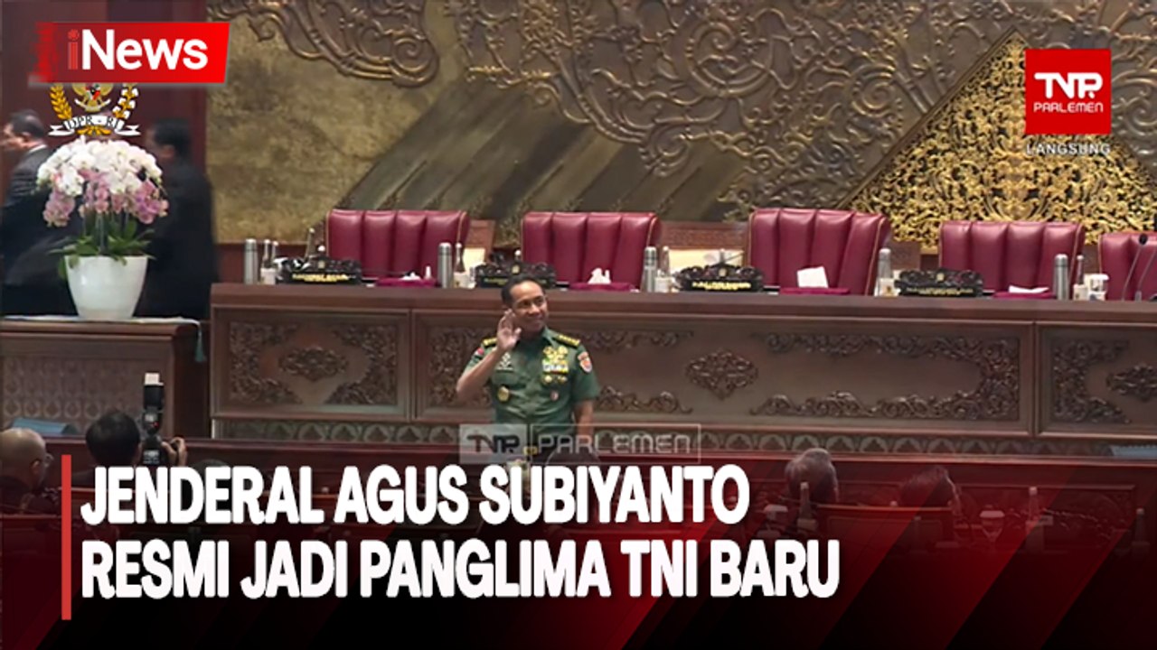 Tok! DPR RI Resmi Sahkan Jenderal Agus Subiyanto Jadi Panglima TNI
