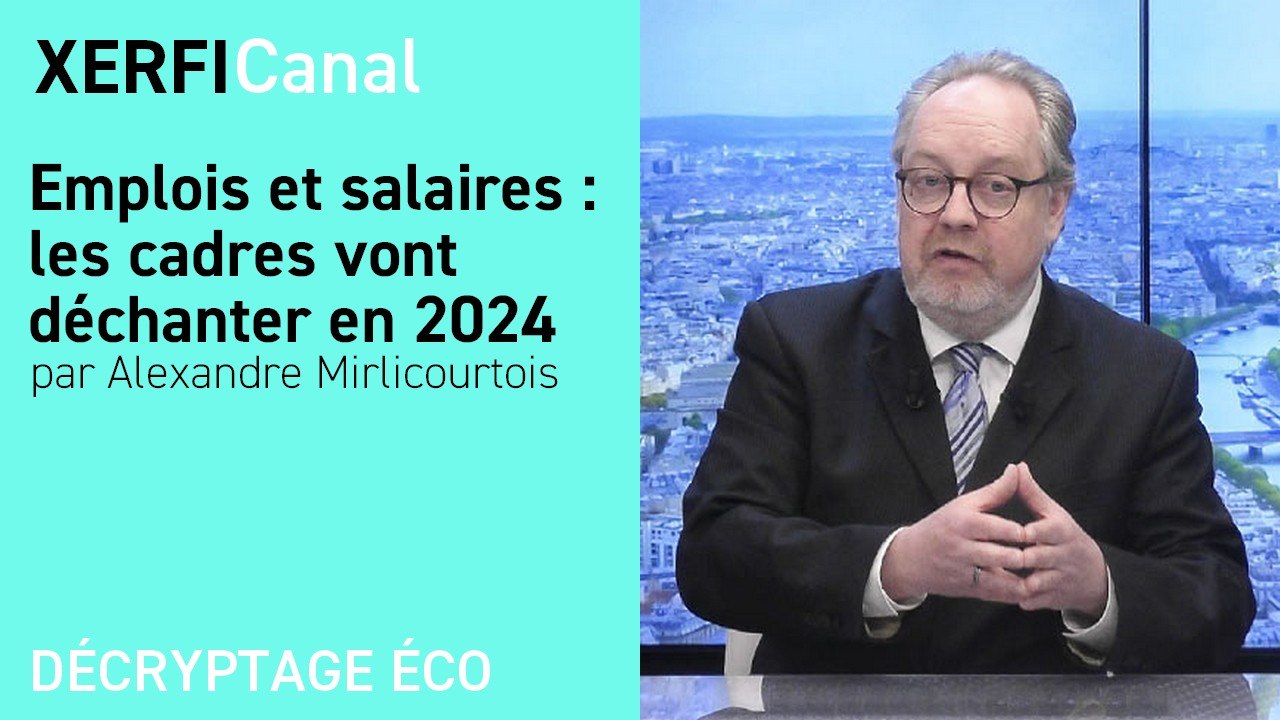 Emplois et salaires : les cadres vont déchanter en 2024 [Alexandre Mirlicourtois]