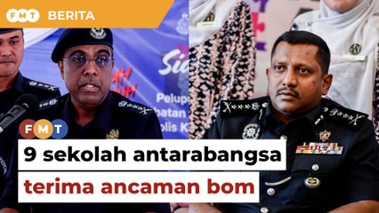 9 sekolah antarabangsa terima ancaman bom
