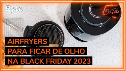 Guia 5: Air Fryers para ficar de olho na Black Friday 2023