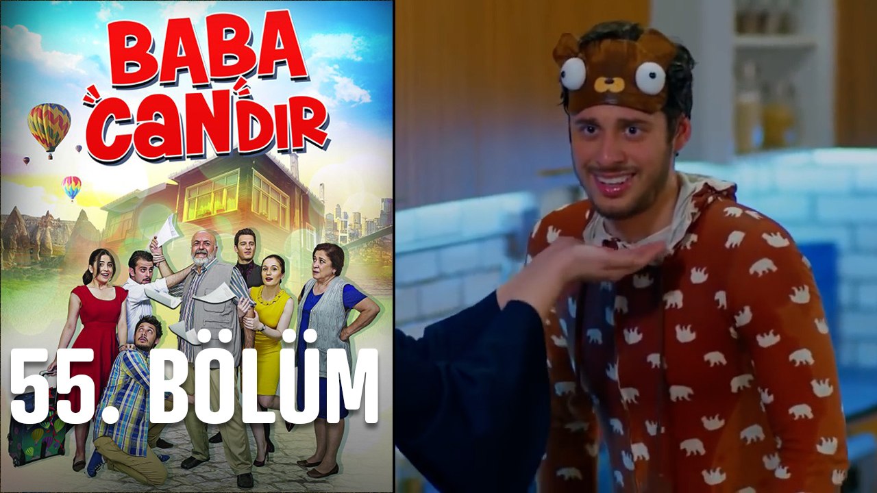 Baba Candır 55. Bölüm