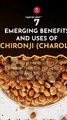 Chironji seeds: A Digestive and Skin Health Boost