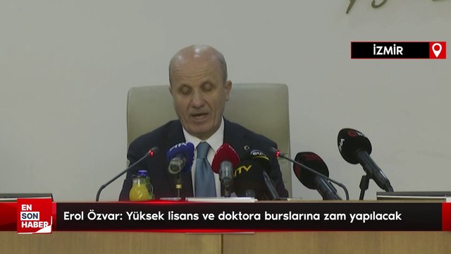 Erol Özvar: Yüksek lisans ve doktora burslarına zam yapılacak