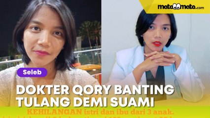Dokter Qory Lulusan Mana? Banting Tulang Demi Suami Pengangguran