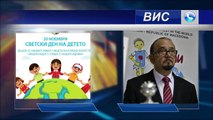 Светскиот ден на детето! ТВ ВИС Изјава: Драги Змијанац од Првата детска амбасада во светот МЕЃАШИ