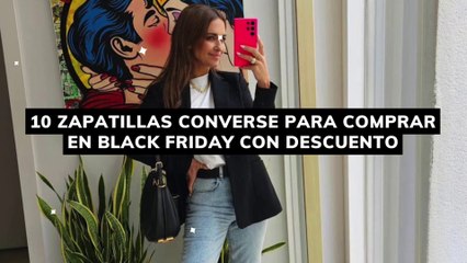 10 zapatillas Converse para comprar en Black Friday con descuento