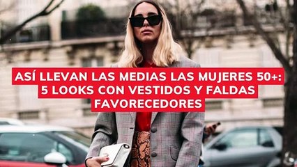 Así llevan las medias las mujeres 50+