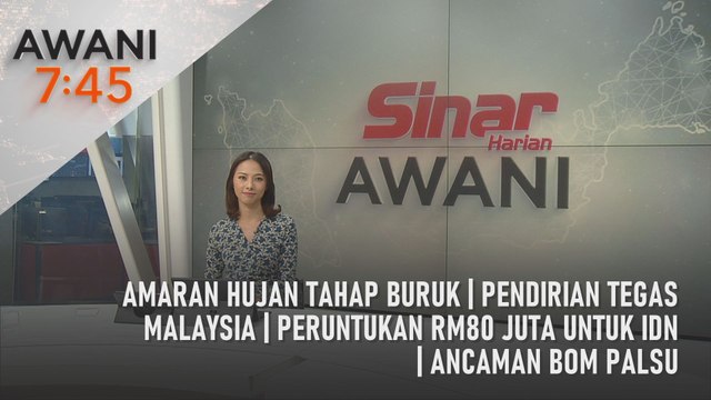 AWANI 7:45 [21/11/2023] - Amaran hujan tahap buruk | Pendirian tegas Malaysia | Peruntukan RM80 juta untuk IDN | Ancaman bom palsu