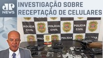 Polícia cumpre 15 mandados de busca e apreensão em São Paulo; Roberto Motta comenta