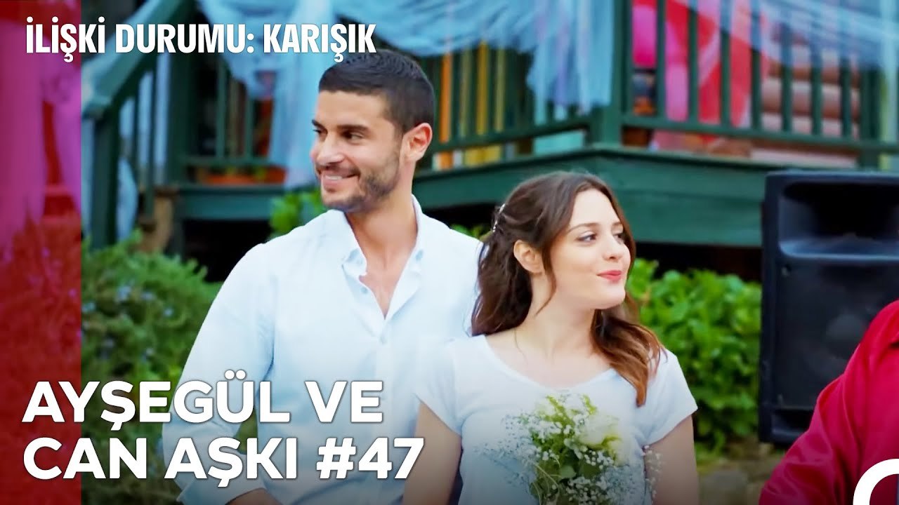 Baştan Sona Ayşegül ve Can Aşkı (Part 47) - İlişki Durumu Karışık