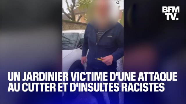 Je me suis vu mourir : victime d'une agression au cutter et d'insultes racistes, ce jardinier témoigne