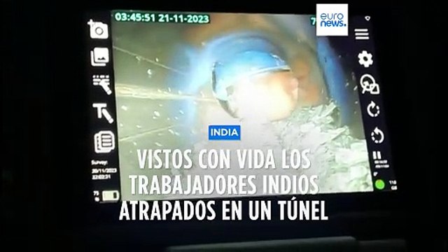 Vistos por primera vez los más de 40 trabajadores atrapados bajo la tierra en un túnel en India
