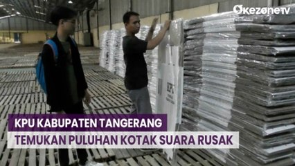 Terima Logistik Pemilu, KPU Kabupaten Tangerang Temukan Puluhan Kotak Suara Rusak