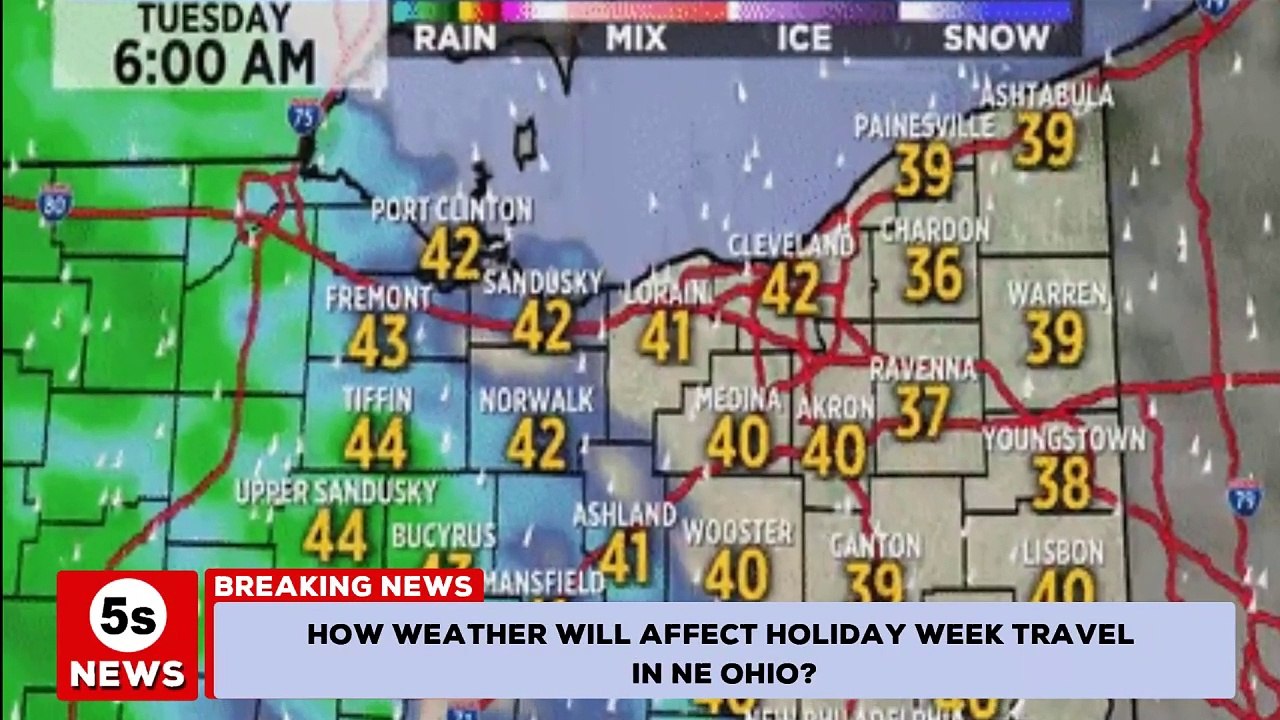 How weather will affect holiday week travel Thanksgiving Day in NE Ohio. 5s News