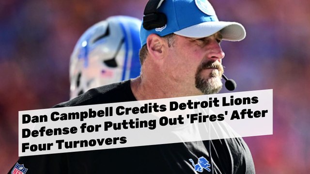 Dan Campbell Credits Lions' Defense for Putting Out 'Fires'