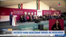 López Obrador destaca el decreto de reactivar trenes de pasajeros