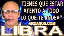 ♎️#LIBRA #TAROT♎️ Tienes que estar atento a todo lo que te rodea ‍♀️ ✨ARCANOS.COM✨