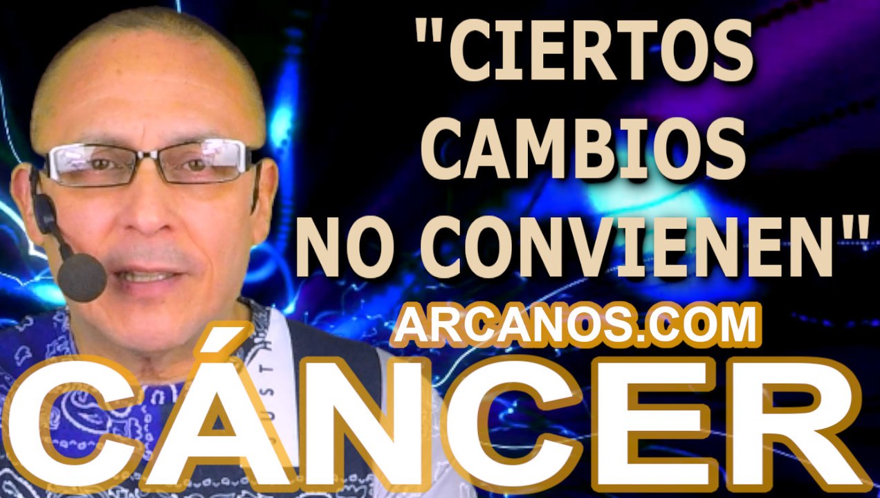 ♋️#CANCER #TAROT♋️ Ciertos cambios no convienen  ✨ARCANOS.COM✨