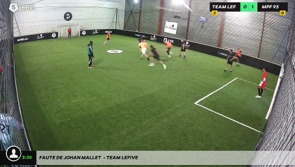Faute de Johan Mallet  - TEAM LEFIVE