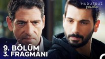 Hudutsuz Sevda 9. Bölüm 3. Fragmanı | Sağa Sola Racon Kesmişsin